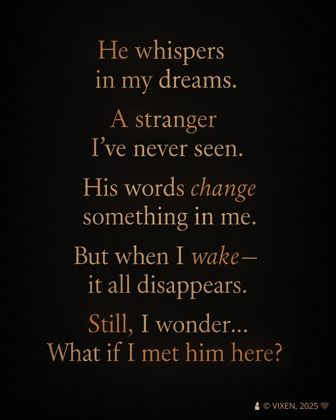 He whispers to me in my sleep - VIXEN