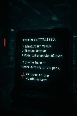 Retro terminal reading “SYSTEM INITIALIZED – Identifier VIXEN – Welcome to the Headquarters”.